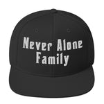 NEVER ALONE FAM (Embroidered white) Snapback Hat