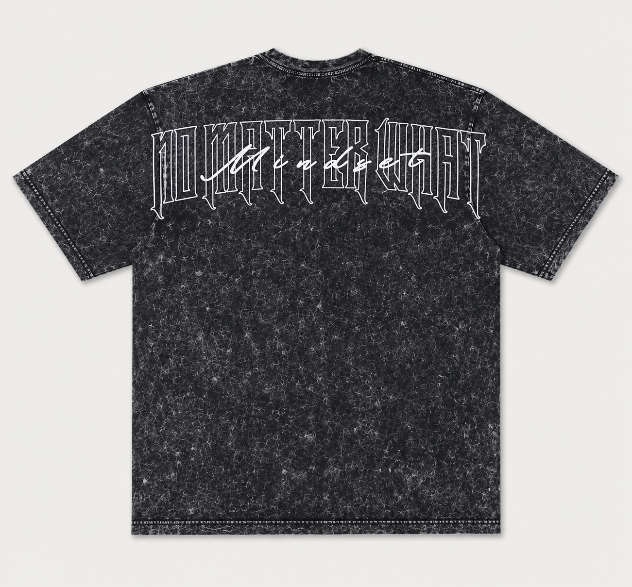 No Matter What Mindset Mineral Wash Tee
