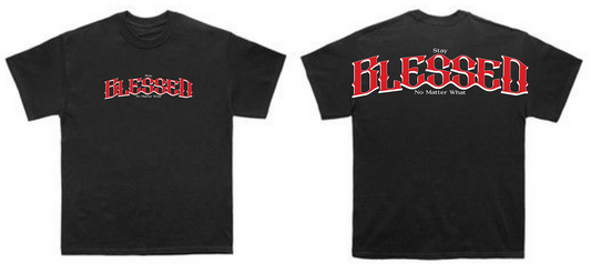 Stay BLESSED - Shirt
