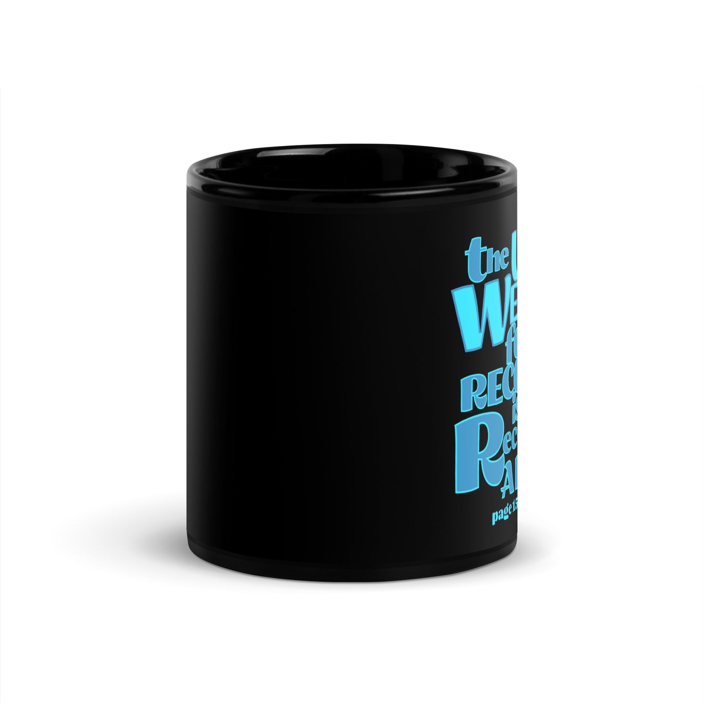 U.W. RECOVERING ADDICT- Black Glossy Mug