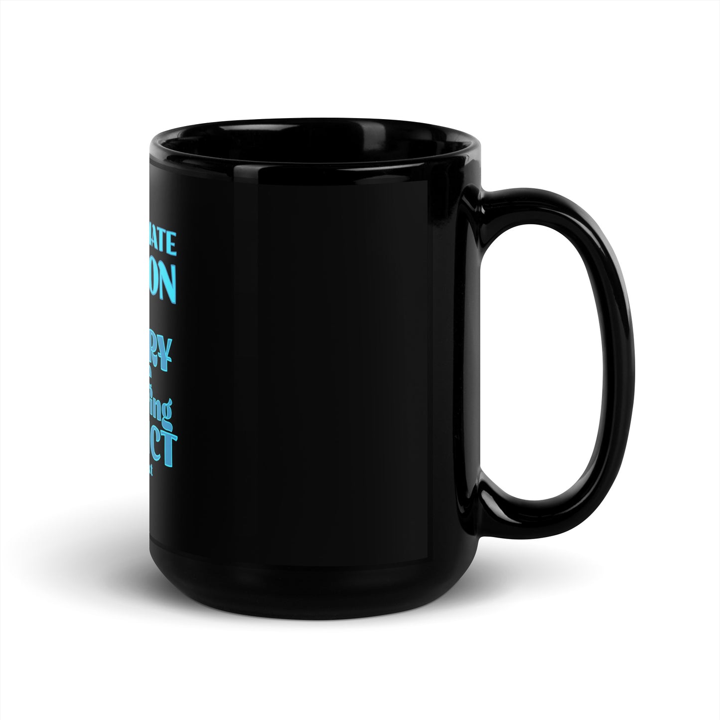 U.W. RECOVERING ADDICT- Black Glossy Mug