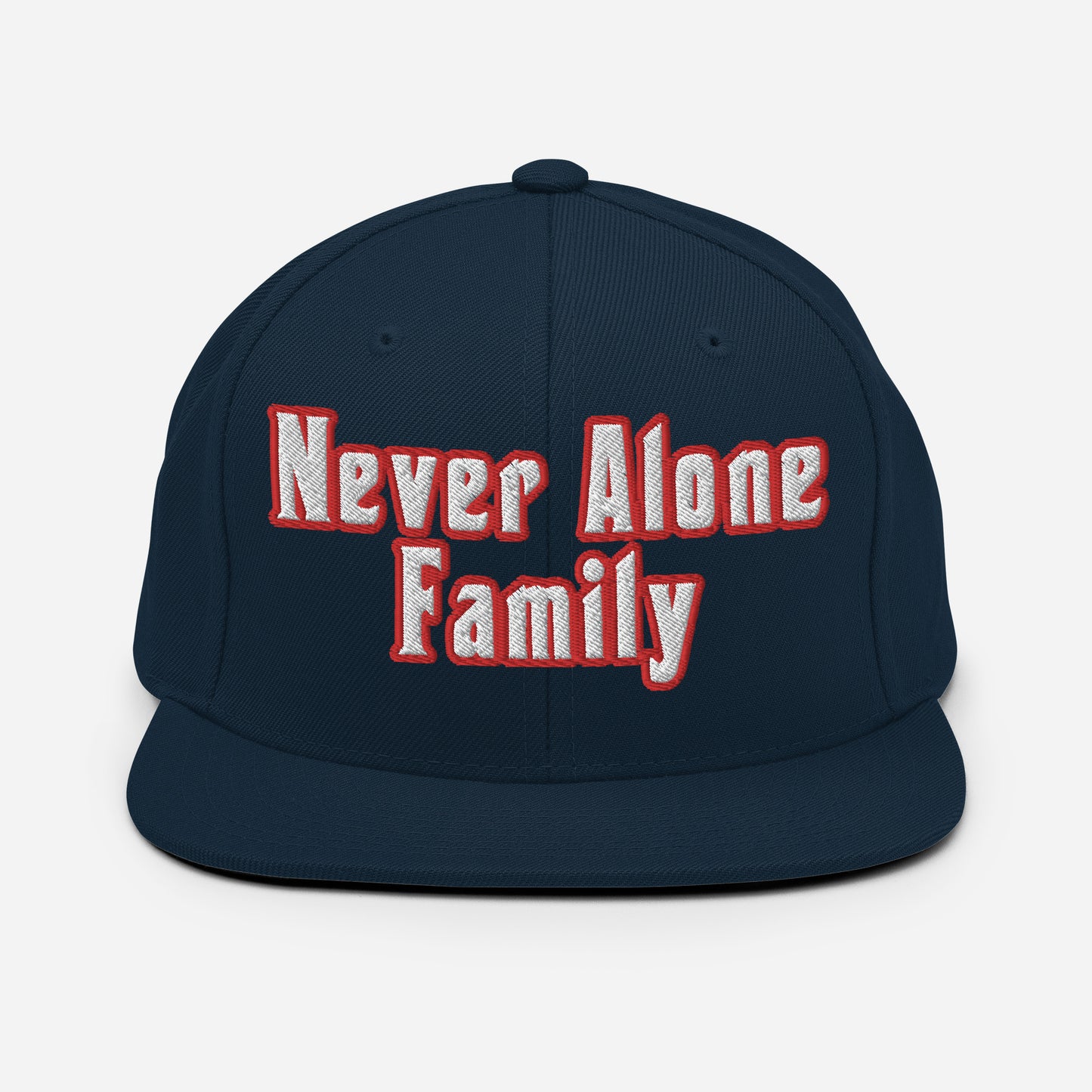 NEVER ALONE FAM- (Embroidered Red/white) Snapback Hat