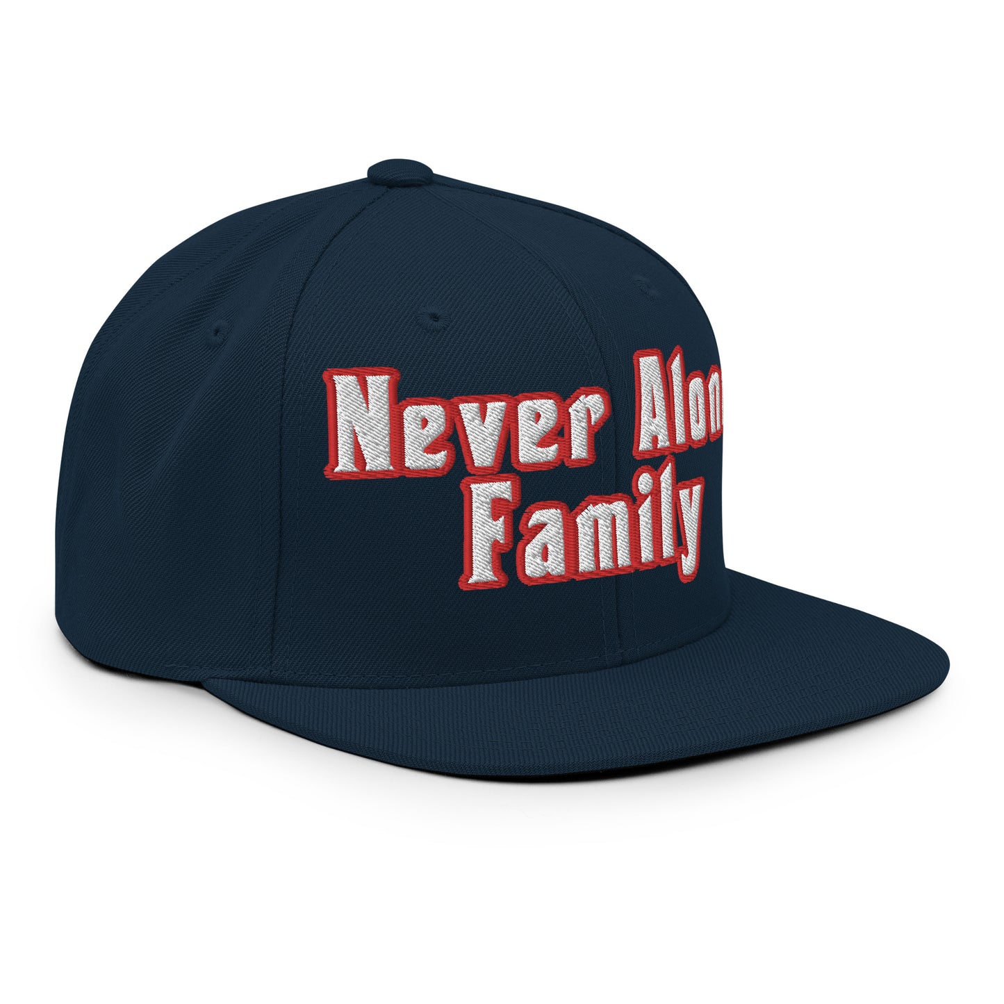 NEVER ALONE FAM- (Embroidered Red/white) Snapback Hat