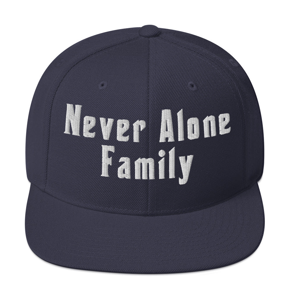 NEVER ALONE FAM (Embroidered white) Snapback Hat