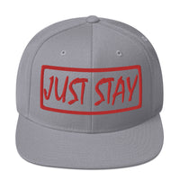 JUST STAY (Embroidered 3d puff red) Snapback Hat