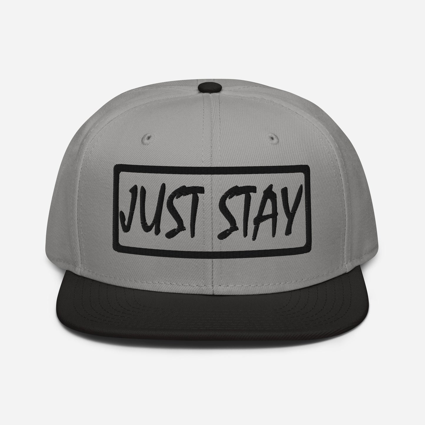 JUST STAY (3D Puff Embroidered black) Snapback Hat