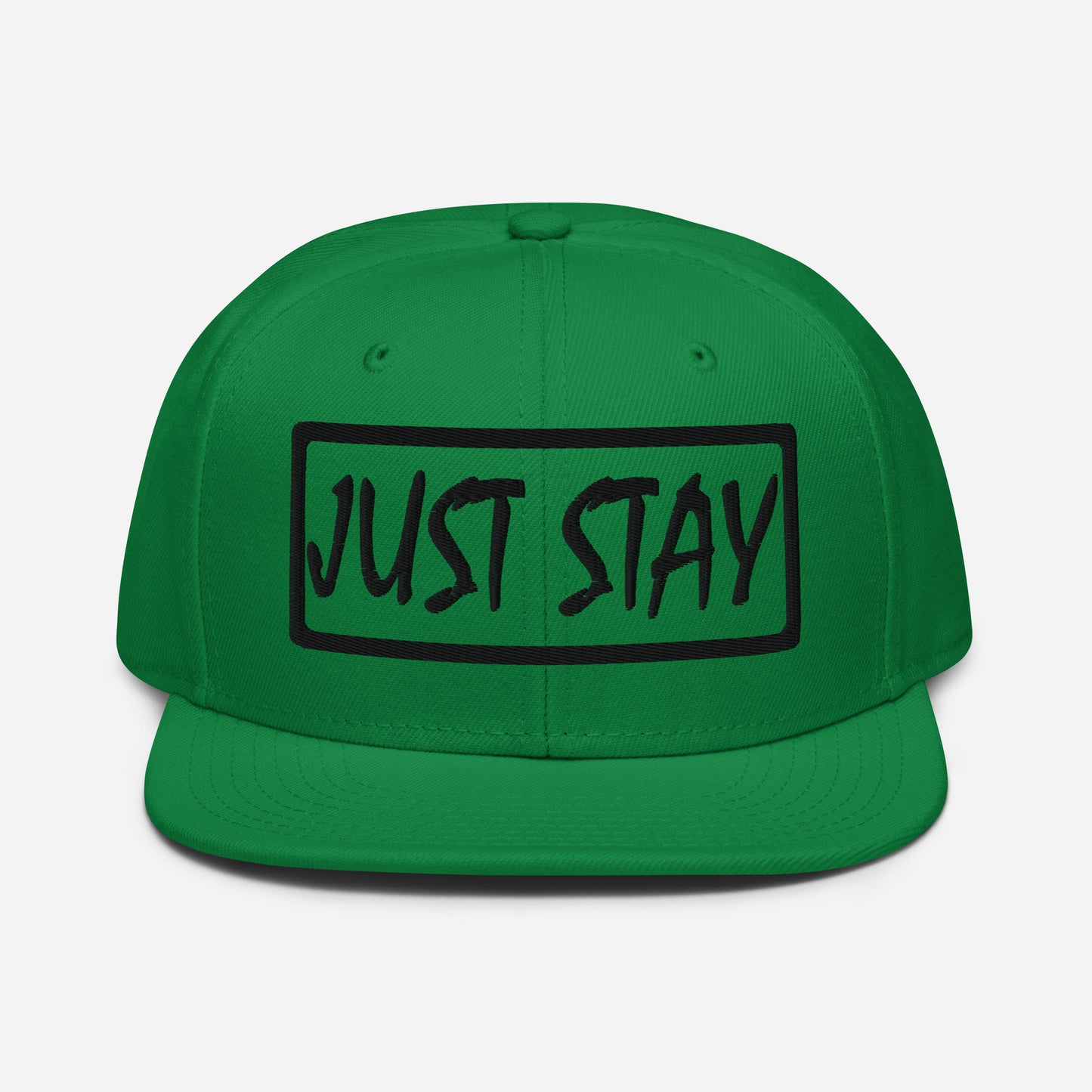 JUST STAY (3D Puff Embroidered black) Snapback Hat