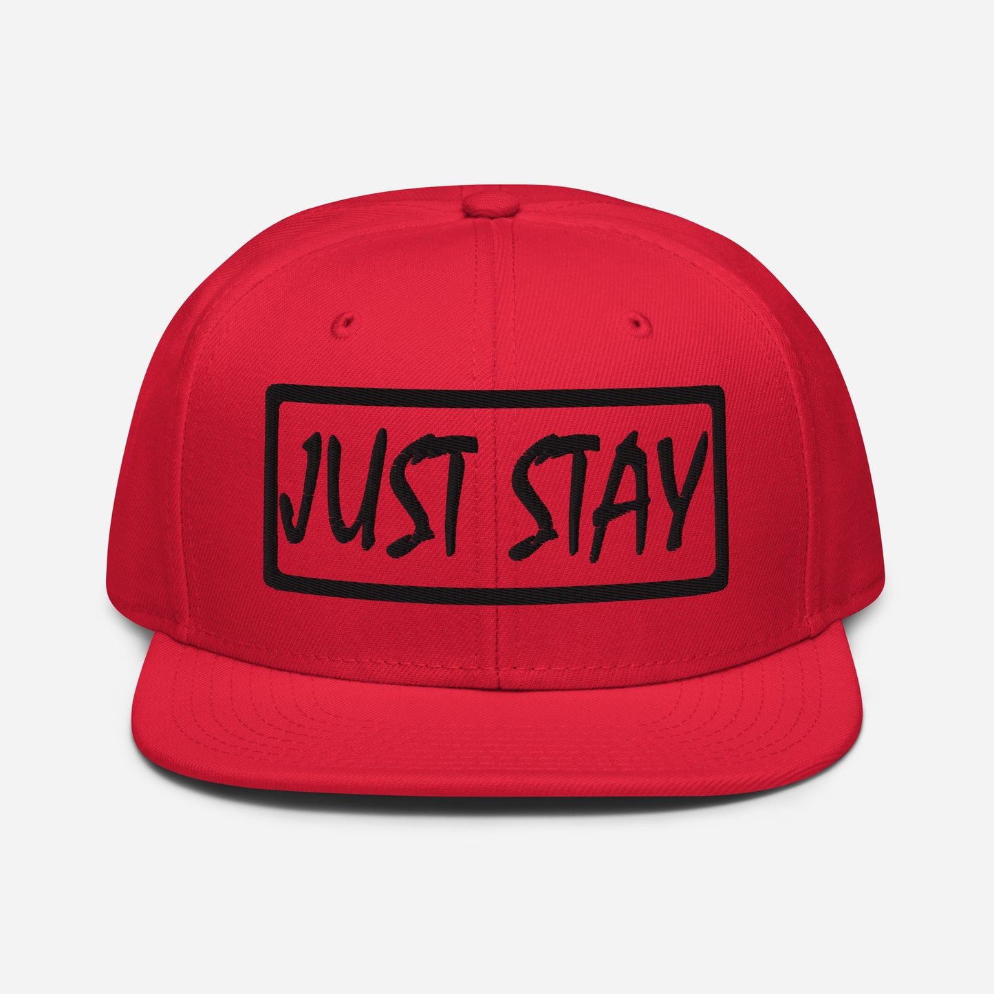 JUST STAY (3D Puff Embroidered black) Snapback Hat