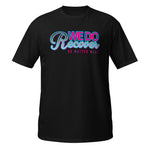 WE DO RECOVER (Pink/teal blue) Unisex T-Shirt