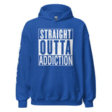 STRAIGHT OUTTA ADDICTION- Hoodie