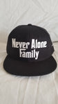 Never Alone Family- Snapback hat